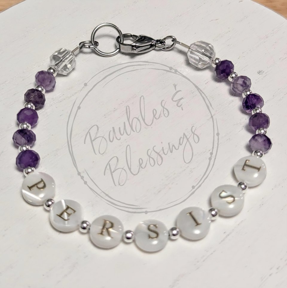 RESERVED for S: 7" PERSIST Bracelet