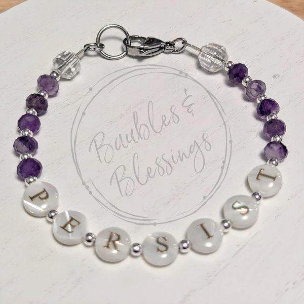 RESERVED for C: 7.5" PERSIST Bracelet